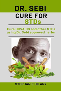 Dr. Sebi Cure For STDs