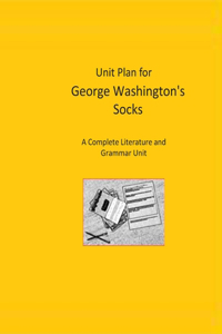 Unit Plan for George Washington's Socks