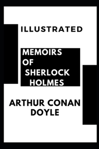 Memoirs of Sherlock Holmes Illustrated