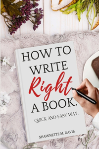 How To Write Right A Book