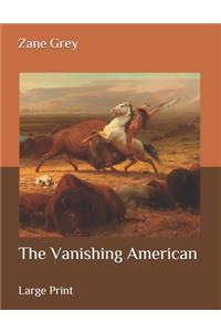 The Vanishing American