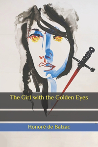 The Girl with the Golden Eyes