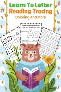 Learn to letter Reading Tracing Coloring And More