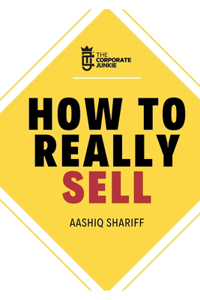 How to Really Sell