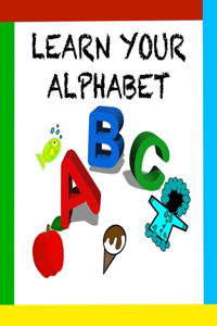 Learn your Alphabet