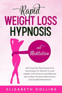 Rapid Weight Loss Hypnosis and Meditation