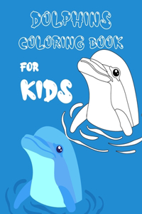 Dolphins Coloring Book For Kids