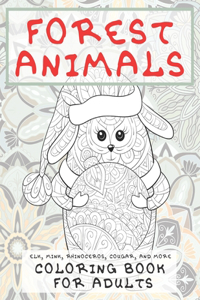 Forest Animals - Coloring Book for adults - Elk, Mink, Rhinoceros, Cougar, and more