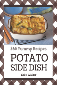 365 Yummy Potato Side Dish Recipes