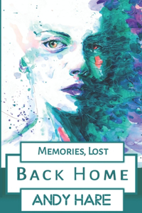 Memories, Lost