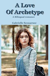 A Love Of Archetype