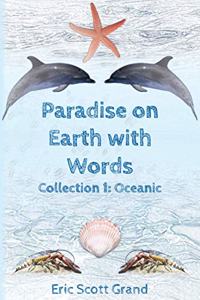 Paradise on Earth with Words
