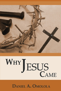 Why Jesus Came