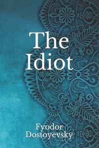 The Idiot