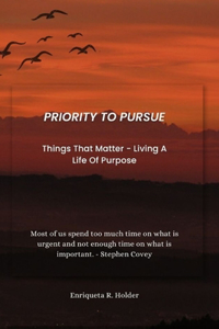 Priority to Pursue