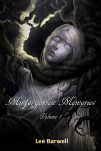 Misforgotten Memories