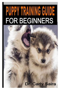 Puppy Training Guide for Beginners