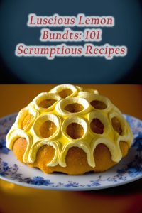 Luscious Lemon Bundts