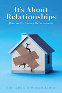 It's About Relationships