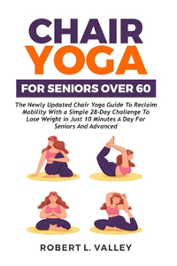 Chair Yoga for Seniors Over 60