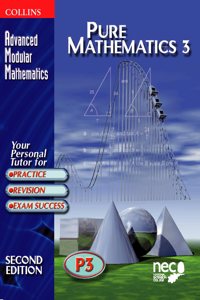 Advanced Modular Mathematics â€“ Pure Mathematics 3: v.3 (Advanced Modular Mathematics S.)