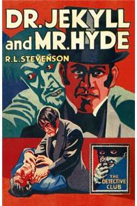 Dr Jekyll and MR Hyde (Detective Club Crime Classics)