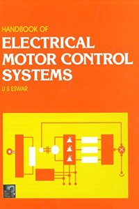 Handbook of Electrical Motor Control Systems