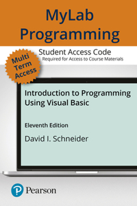 Mylab Programming with Pearson Etext -- Access Card -- For Introduction to Programming Using Visual Basic