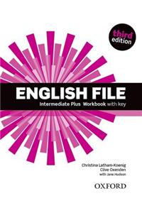 English File third edition: Intermediate Plus: Workbook with Key