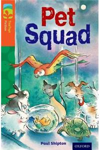 Oxford Reading Tree TreeTops Fiction: Level 13 More Pack B: Pet Squad