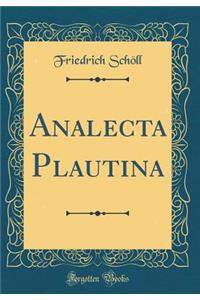 Analecta Plautina (Classic Reprint)