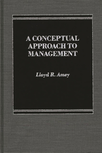 Conceptual Approach to Management