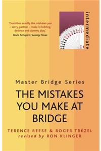 The Mistakes You Make at Bridge: Intermediate