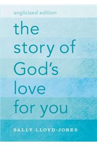 The Story of God's Love for You, Anglicised Edition