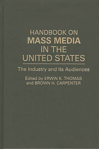 Handbook on Mass Media in the United States