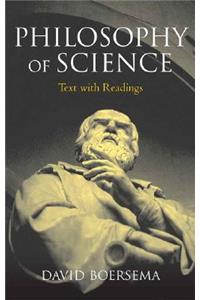 Philosophy of Science: Text with Readings