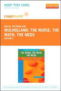 The Nurse, the Math, the Meds - Elsevier eBook on Vitalsource (Retail Access Card)