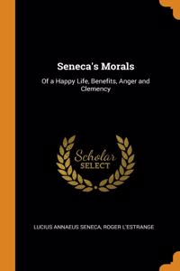 Seneca's Morals