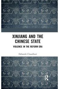 Xinjiang and the Chinese State