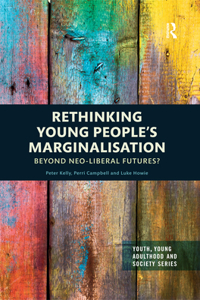 Rethinking Young People's Marginalisation