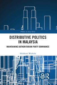 Distributive Politics in Malaysia