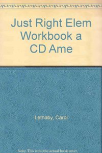 Just Right Elementary: Split A Workbook with Audio CD (US)