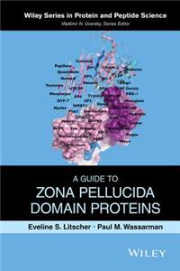 Guide to Zona Pellucida Domain Proteins