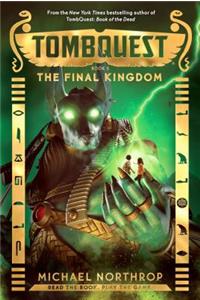 Final Kingdom (Tombquest, Book 5)