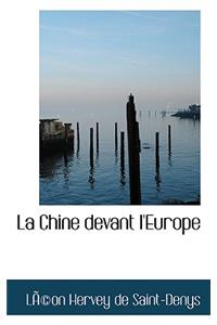 La Chine Devant L'Europe