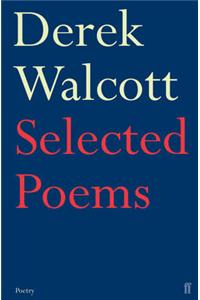 Selected Poems of Derek Walcott