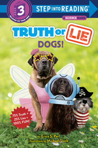 Truth or Lie: Dogs!