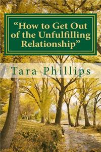 "How to Get Out of the Unfulfilling Relationship": For Single Women from a Biblical Perspective