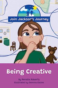 JOIN JACKSON's JOURNEY Being Creative