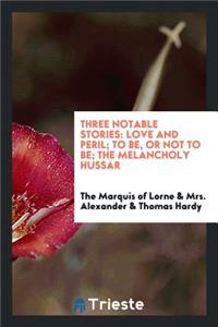 Three Notable Stories